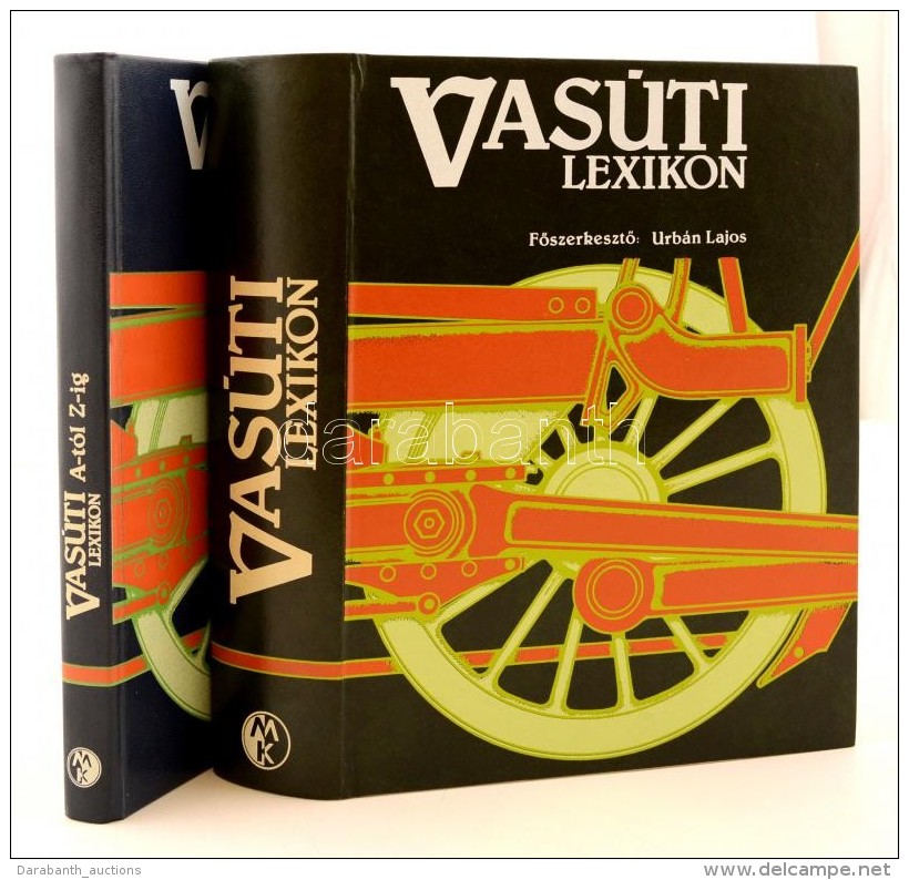 Vasúti Lexikon I-II. Szerk.: Urbán Lajos.
I. Vasúti Lexikon (1984). II. Vasúti Lexikon... - Unclassified