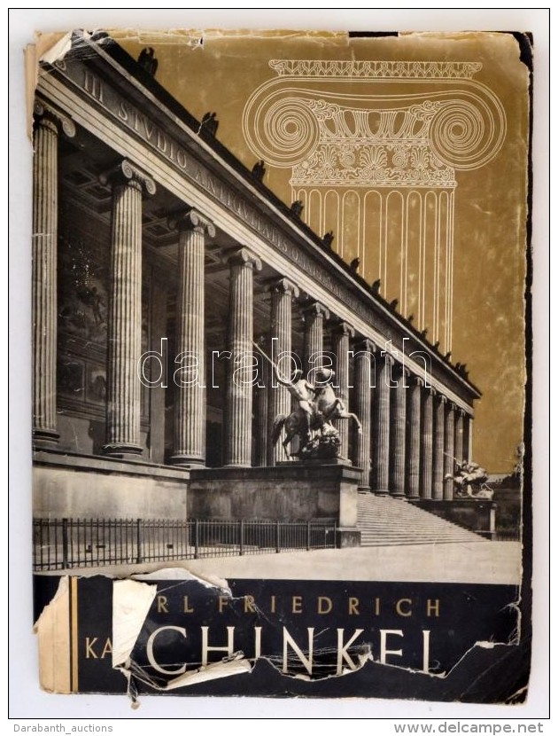 Jozeph Schmid: Karl Friedrich Schinkel. Der Vorläufer Neuer Deutscher Baugesinnung. Leipzig, 1943, (Kummer)... - Non Classés