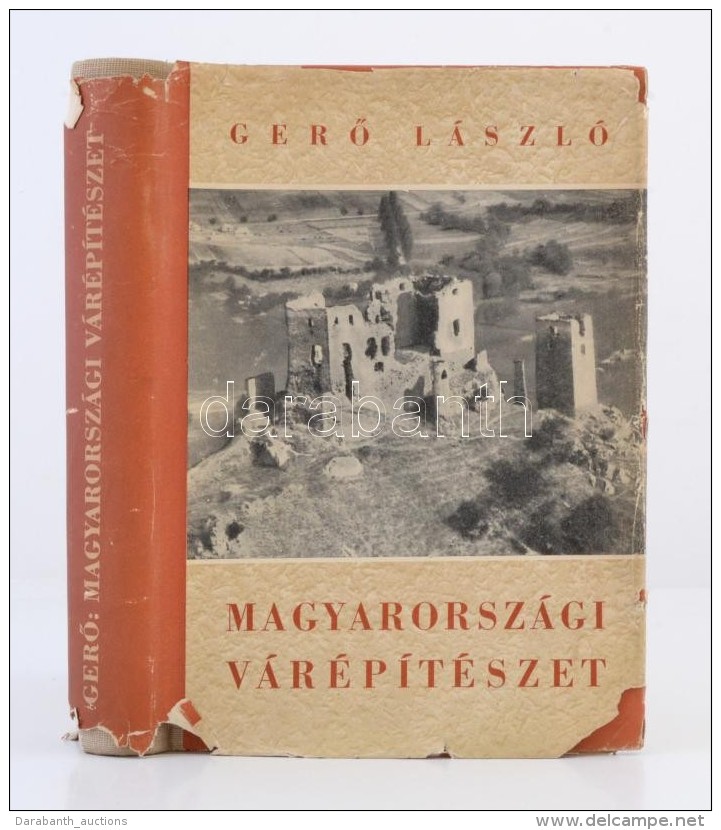 GerÅ‘ László: Magyarországi Várépítészet. (Vázlat A Magyar... - Non Classés