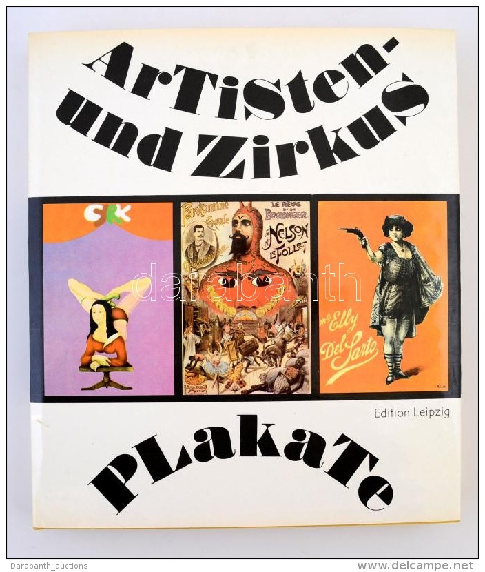 J. Markschiess-van Trix, Bernard Nowak: Artisten- Und Zirkusplakte. Ein Internaionaler Historischer Überblick.... - Non Classés