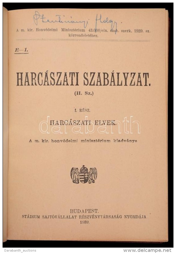 Harcászati Szabályzat. I. Rész Harcászati Elvek. Bp., 1939, Stádium... - Non Classés