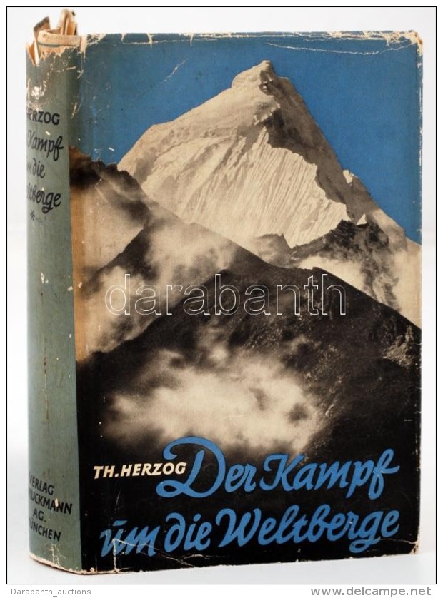 Herzog: Der Kampf Um Die Weltberge, München, 1934 Bruckmann - Non Classés