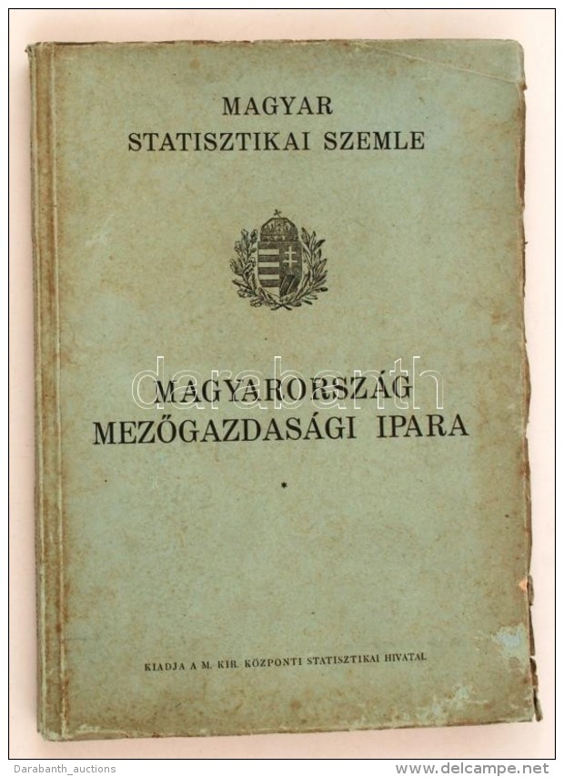 1939 Magyarország MezÅ‘gazdasági Ipara, Magyar Statisztikai Szemle, Pp.:176, 26x19cm - Non Classés