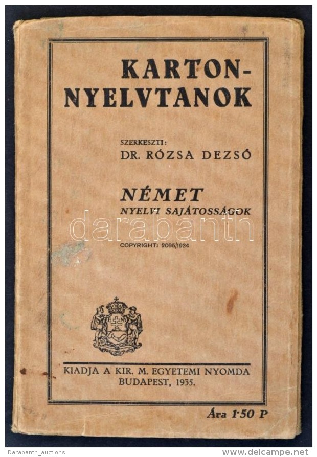 1935 Róza DezsÅ‘ Dr.:Karton - Nyelvtanok: Német Nyelvi Sajátosságok. Bp., Kir. M.... - Non Classés