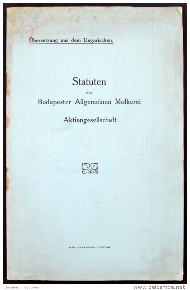 1911 Statuten Der Budapester Allgemeinen Molkerei Aktiengeselschaft, Hiányos  Hátsó... - Non Classés