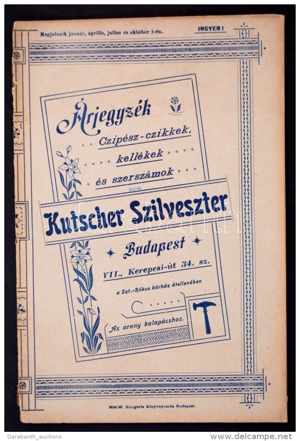 Cca 1900-1910 Kutscher Szilveszter Cipész árjegyzéke. Bp., Hungária Könyvnyomda,... - Ohne Zuordnung