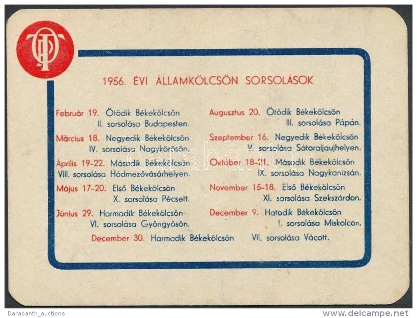 1956 OTP Államkölcsönök (Békekölcsönök) Sorsolások IdÅ‘pontjait... - Publicités