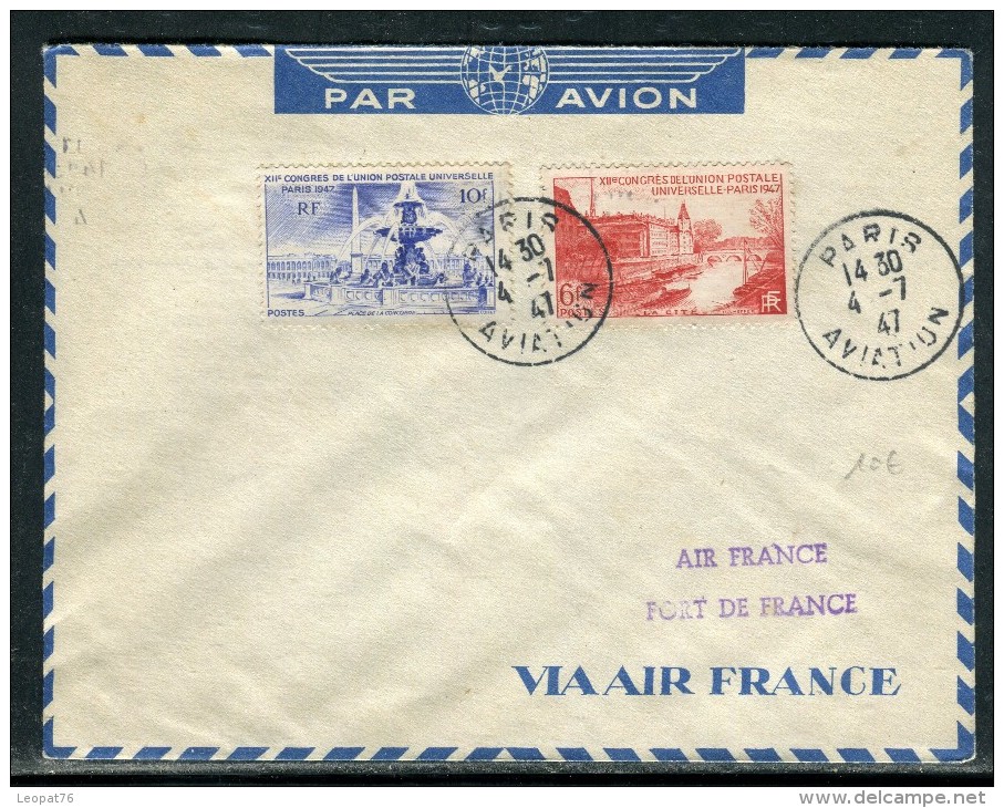 France - Enveloppe De Paris Par Avion Pour Fort De France En 1947 , Voir Cachets Recto Et Verso  Réf O 162 - 1927-1959 Lettres & Documents