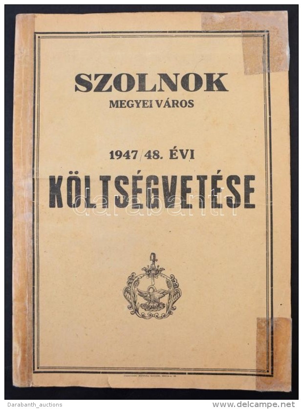 1947/48 Szolnok Megyei Város Költségvetése - Non Classés