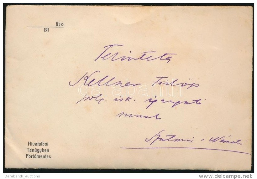 1914 Kellner Fülöp Szatmárnémeti Iskolaigazgatónak Kézzel írt... - Non Classés
