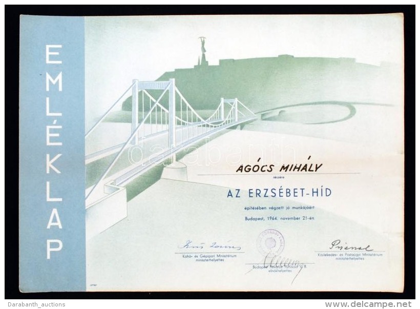 1964 Oklevél Az Erzsébet Híd újraépítésében Végzett... - Non Classés