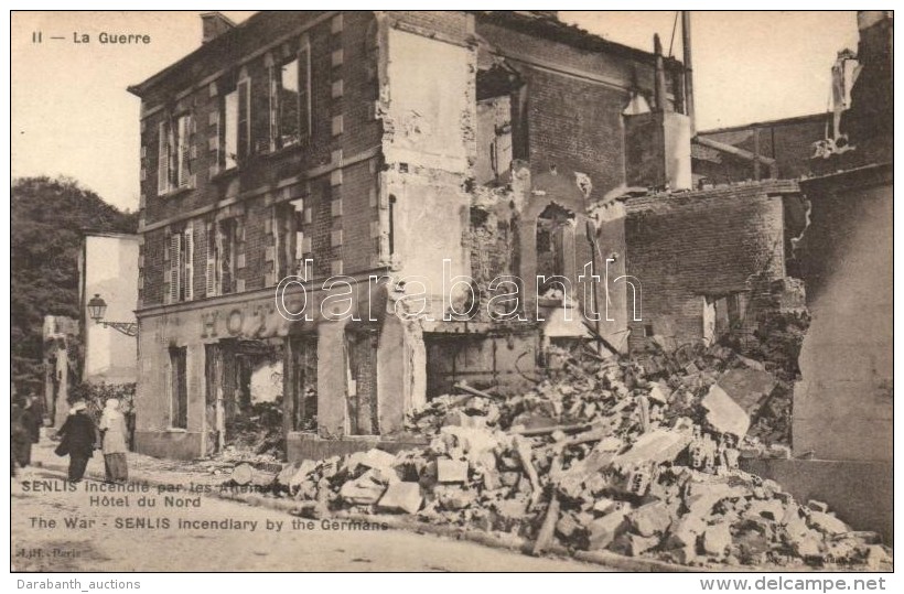 ** T1 Senlis, Hotel Destroyed By The Germans, During The War - Ohne Zuordnung
