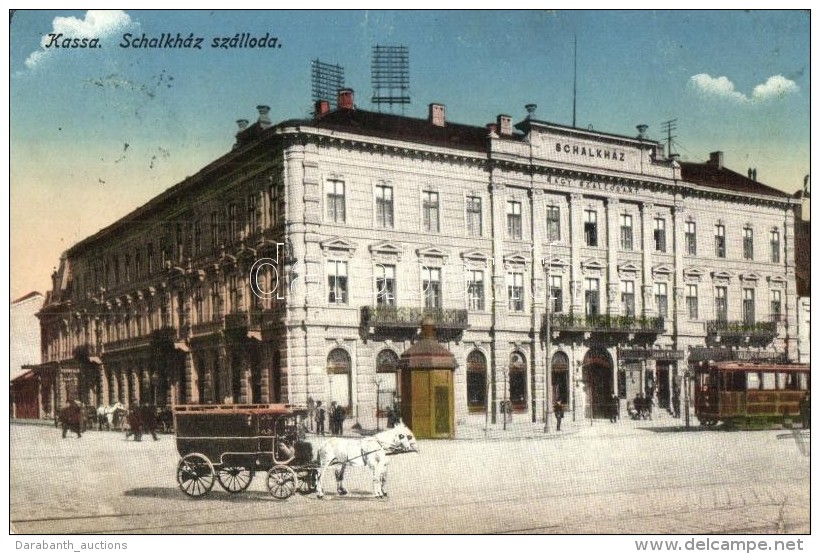 T4 Kassa, Kosice; Schalkház Nagyszálloda, Villamos, Lovasszekér / Hotel With Tram (b) - Non Classés