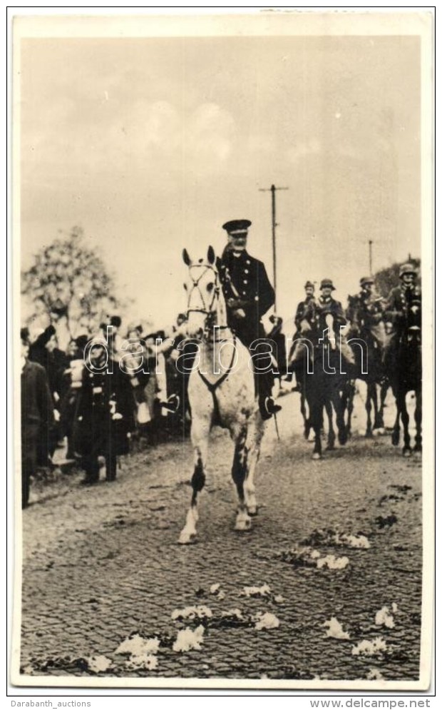 T2 1938 Kassa, Kosice; Horthy, A Magyar Csapatok Bevonulása / Horthy, Entry Of The Hungarian Troops, 'Kassa... - Non Classés