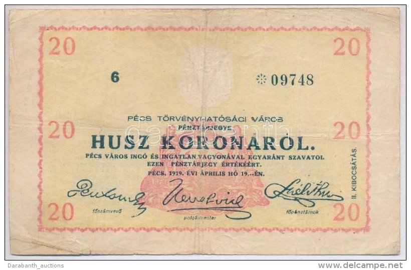 Pécs 1919.04.04. 20K 'Pénztárjegy' Sorszám ElÅ‘tt Rozetta T:III,III-
Hungary /... - Non Classificati