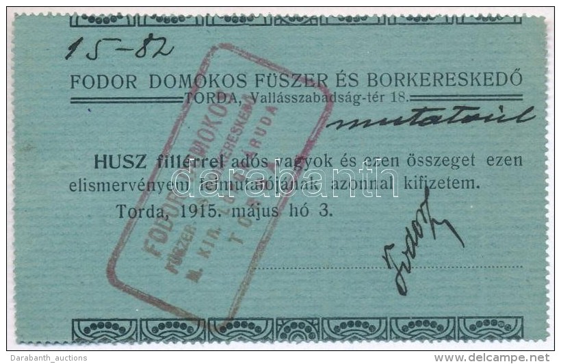 Torda 1915. 20f 'Fodor Domokos Füszer és BorkereskedÅ‘' T:II Hajtatlan, Javított Ly.
Adamo... - Non Classés