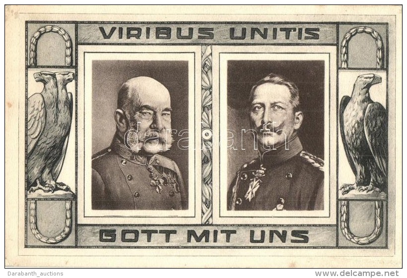 ** T2 Viribus Unitis, Gott Mit Uns / Franz Joseph And Wilhelm II, Propaganda Card - Non Classés