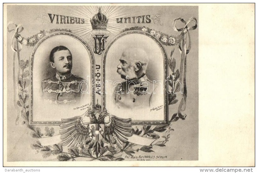 ** T2 Viribus Unitis / Franz Joseph And Charles IV, Propaganda Card S: Charles Scolik - Non Classés