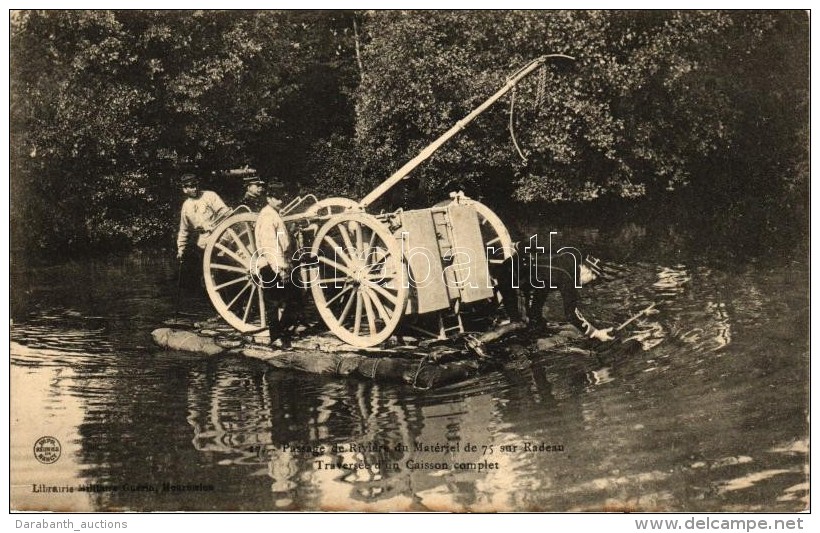 ** T1/T2 Passage De Riviere Du Materiel De 75 Sur Radean. Traversee D'un Caisson Complet / French Military,... - Non Classés