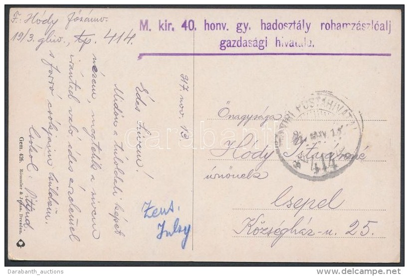 1917 Tábori Posta Képeslap / Field Postcard 'M.kir. 40. Honv. Gy. Hadosztály... - Autres & Non Classés