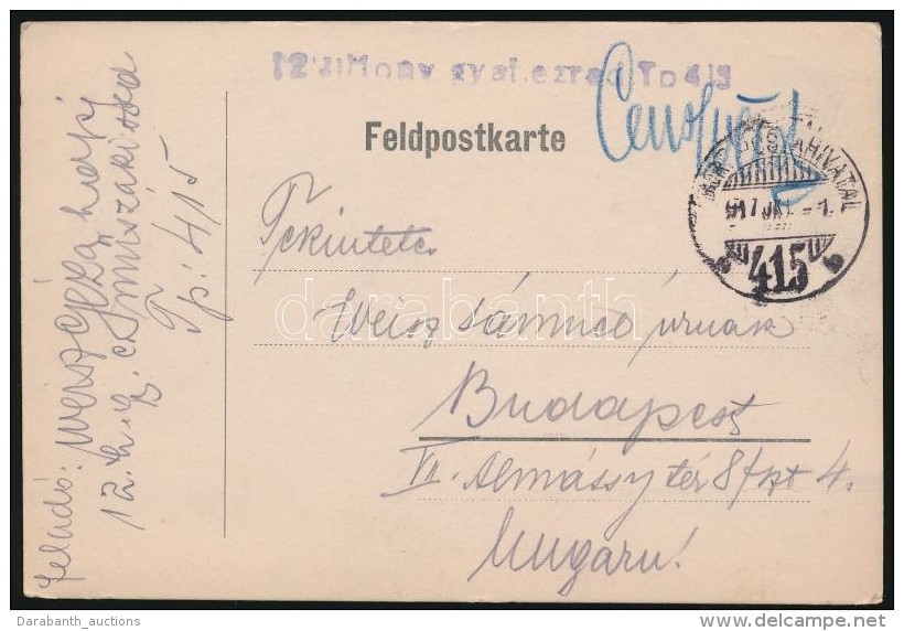 1917 Tábori Posta LevelezÅ‘lap / Field Postcard '12. Honv. Gyal. Ezred' + 'TP 415 B' - Autres & Non Classés