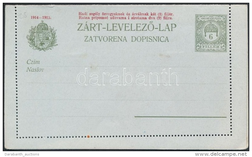 1914-1915 Használatlan 6f Hadisegély Díjjegyes Zárt LevelezÅ‘lap, Magyar és... - Autres & Non Classés