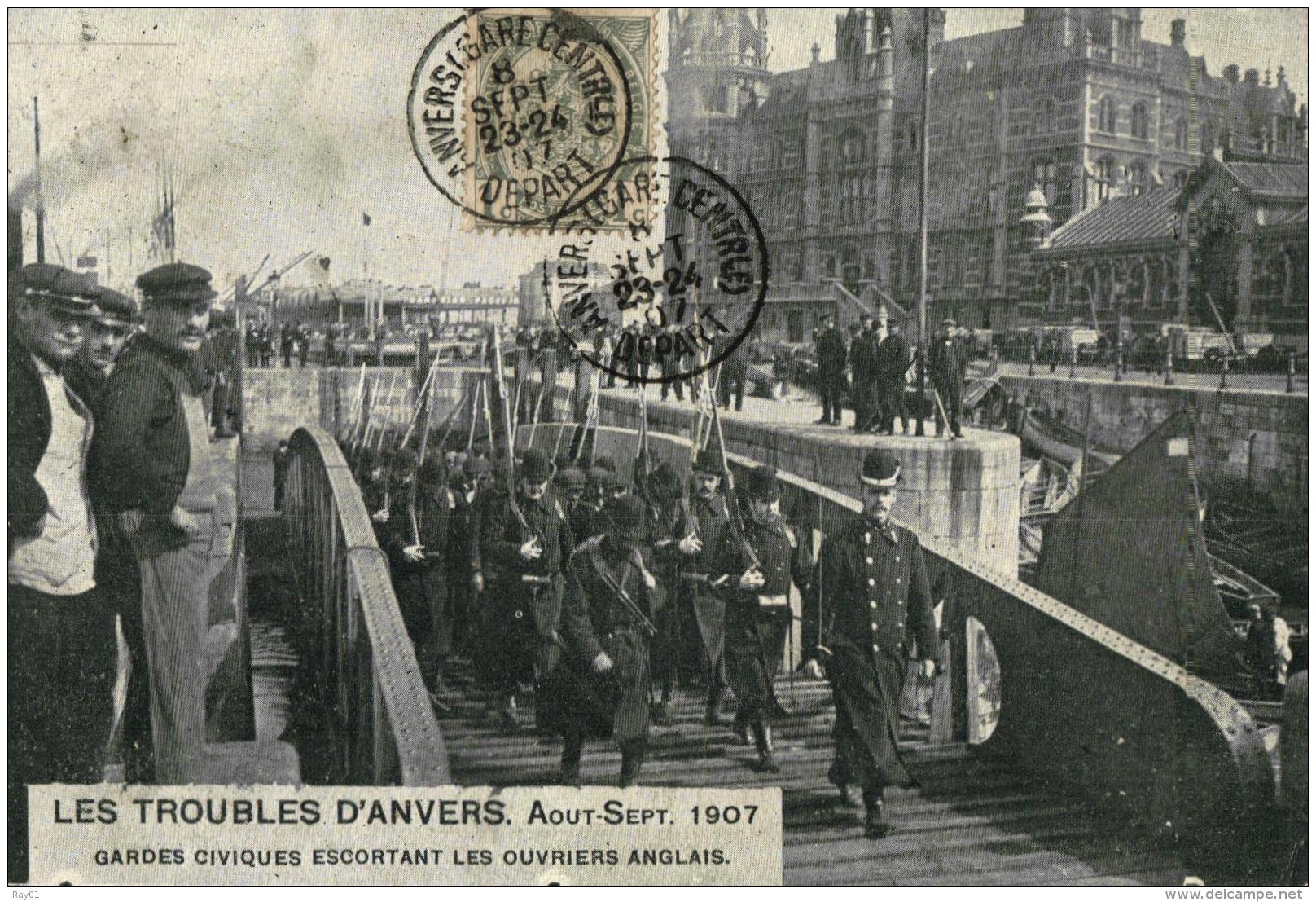 BELGIQUE - ANVERS - ANTWERPEN - Les Troubles D'Anvers Aout-Sept. 1907 - Gardes Civiques Escortant Les Ouvriers Anglais. - Antwerpen