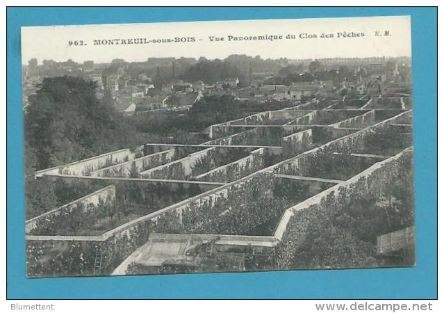 CPA 962 - Vue Panoramique Du Clos Des Pêches MONTREUIL SOUS BOIS 93 - Montreuil