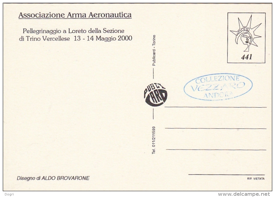 Associazione Arma Aeronautica - Trino 13-14 Maggio 2000 - Dis. Aldo Brovarone  (Vedi 2 Foto) - 1946-....: Modern Era