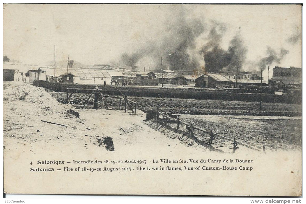 CP - Grèce - Salonique Incendie Des 18- 19- 20 Aout 1917  La  Ville En Feu Camp De Douane - Grèce