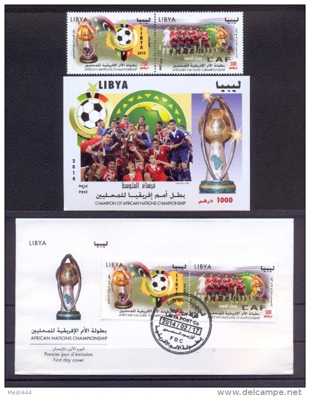 Libya 2014 – FDC + Minisheet + Strip Of 2 Stamps – African  Nations  Championship - Libya