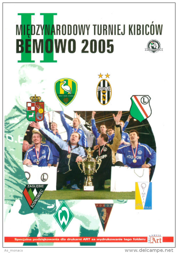 Football Post Match FAN Tournament Brochure 2005: Legia Fans, ADO Fans, Zenit Fans, Juventus Fans, Lubin Fans, Werder... - Livres