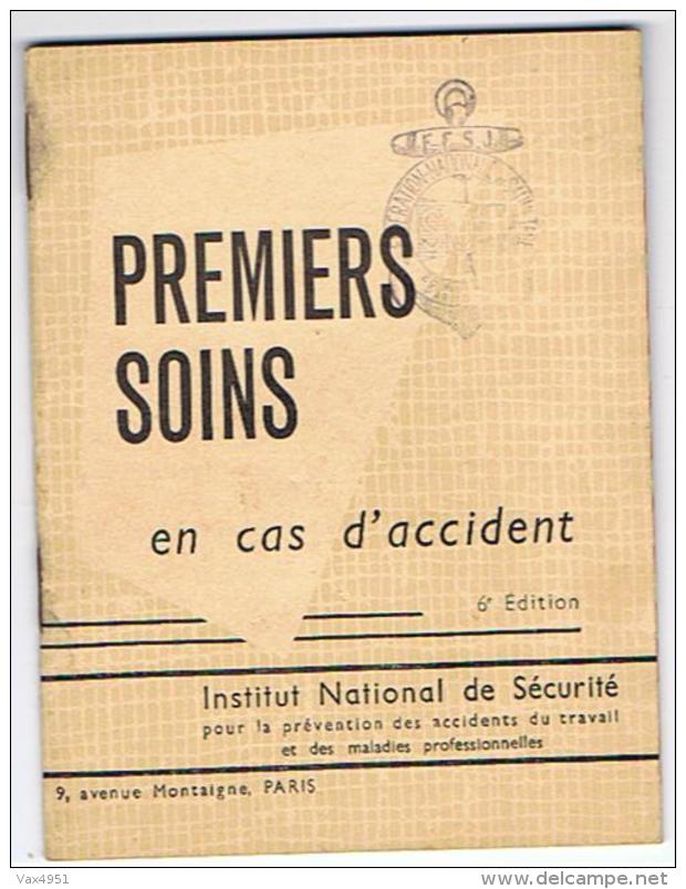 N LIVRET PREMIERS SOINS EN CAS D ACCIDENT  FEDERATION NATIONALE DE SAUVETAGE  ** A SAISIR ** - Autres & Non Classés