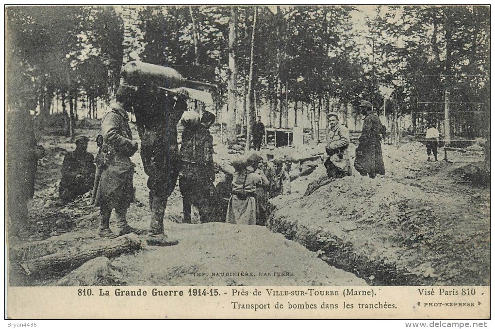 51 -  VILLE SUR TOURBE - TRANSPORT DES BOMBES DANS LES TRANCHEES EN 1915. - Ville-sur-Tourbe