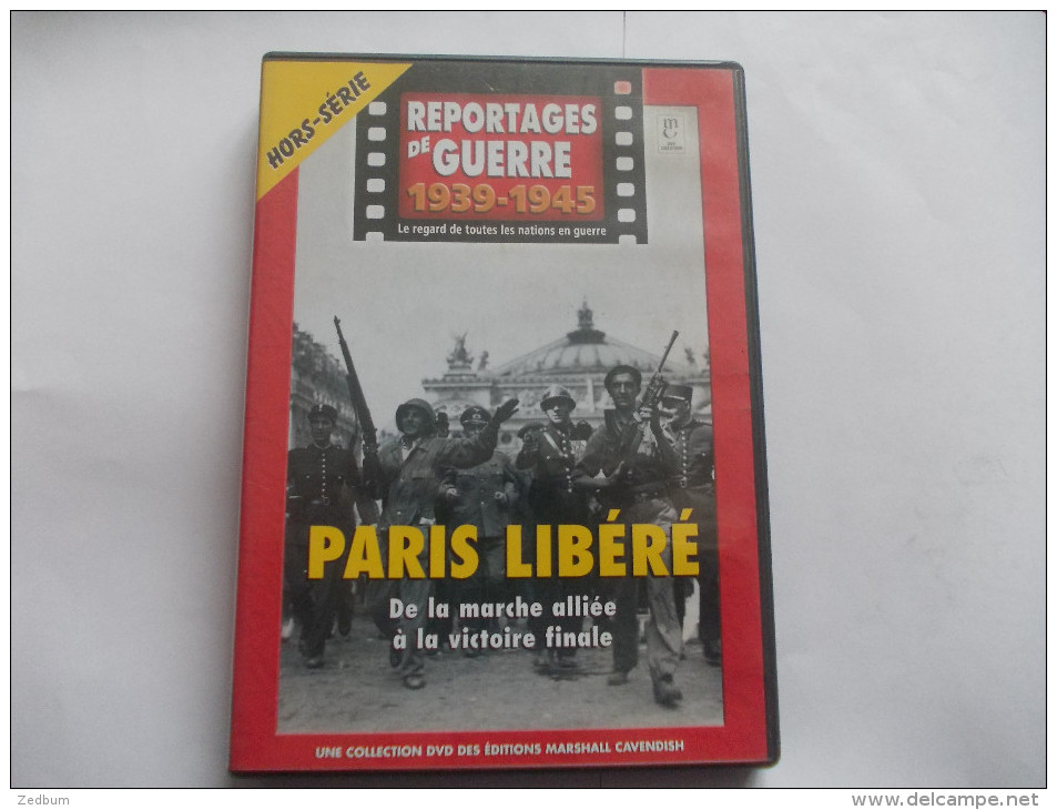 DVD - REPORTAGES DE GUERRE 1939-1945 PARIS LIBERE De La Marche Alliée à La Victoire Finale - Documentari