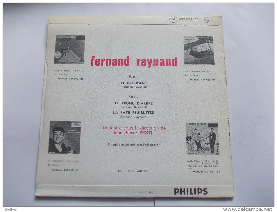 45T - Fernand Raynaud Le President Le Tronc D´arbre La Patée Feuilletée - Humour, Cabaret