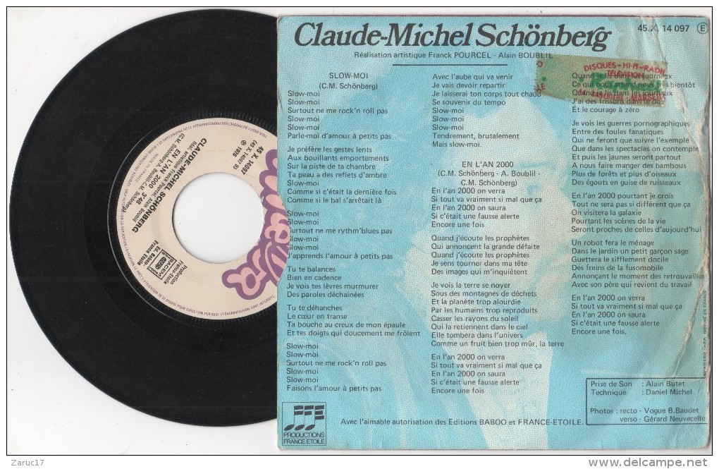 DISQUE VINYLE 45 TOURS CLAUDE MICHEL SCHONBERG SLOW MOI Et  EN L AN 2000 DISQUE MELBA 1976 - Autres - Musique Française