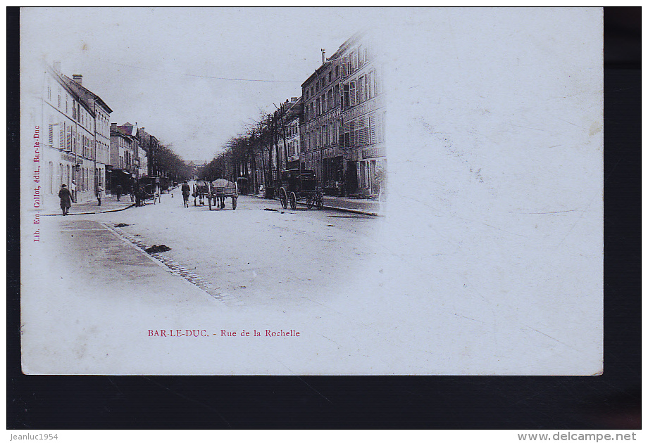 BAR LE DUC RUE LAROCHELLE 1900 - Bar Le Duc