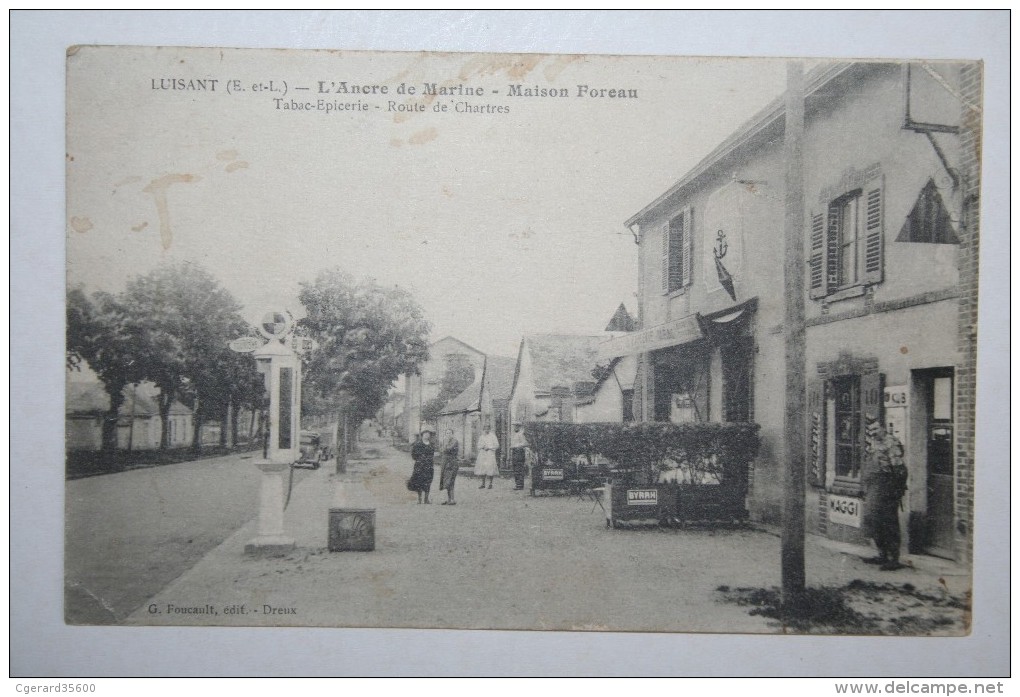 28 : Luisant - L'Ancre De Marine - Maison Foreau - Tabac Epicerie - Route De Chartres - Altri & Non Classificati