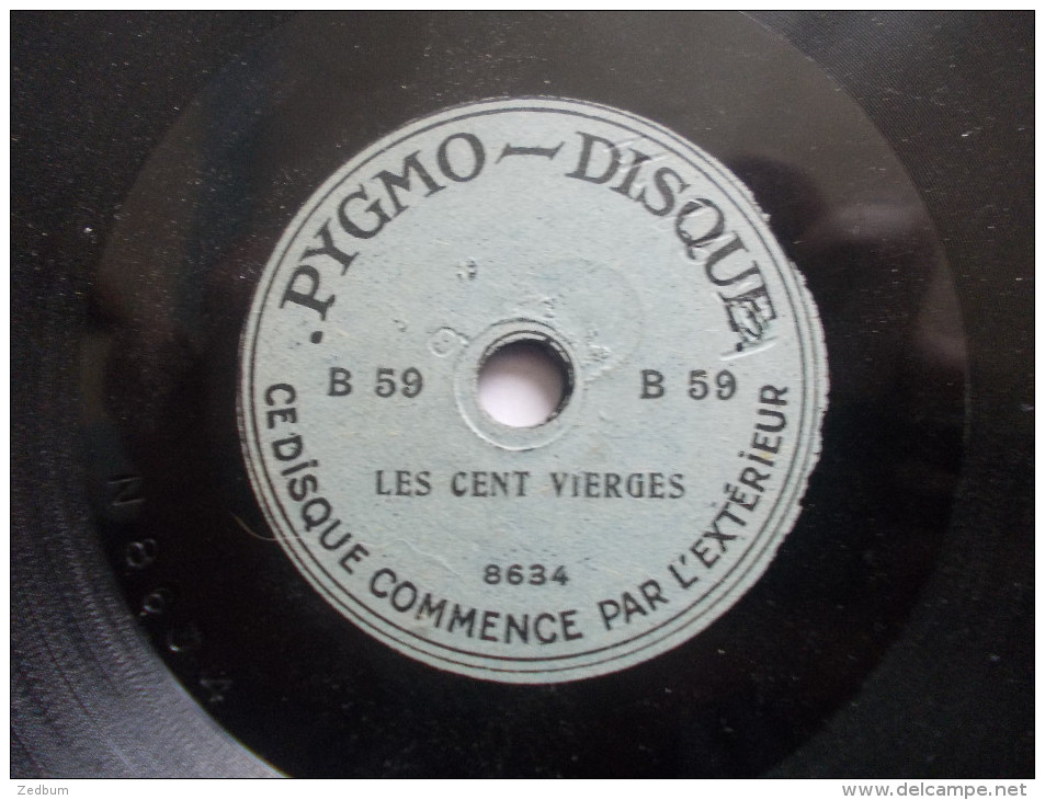 78T - Petit Format - Les Cents Vierges Madame L'archiduc Un Petit Bonhomme - 78 Rpm - Schellackplatten