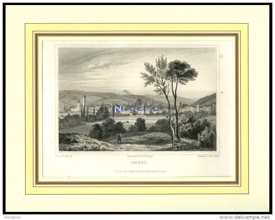 SCHWÄBISCH GMUND: Gesamtansicht, Stahlstich Von Mauch/Poppel, 1840 - Lithografieën