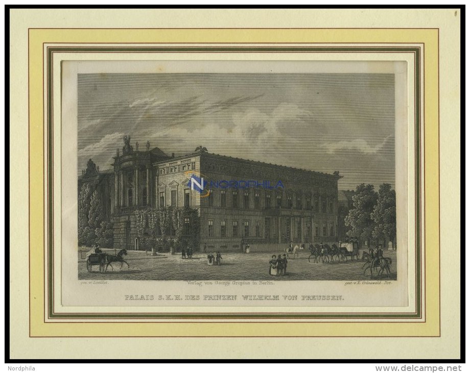 BERLIN: Palais Des Prinzen Von Preußen, Stahlstich Von Loeillot/Finden Um 1833 - Lithographies