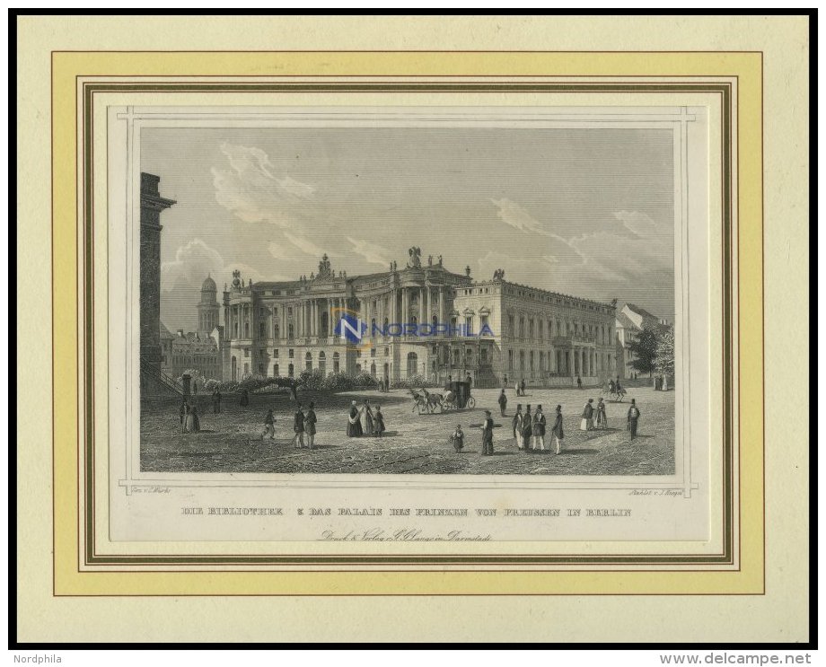 BERLIN: Die Bibliothek Und Das Palais Des Prinzen Von Preußen, Stahlstich Von Würbs/Riegel Um 1840 - Lithographies