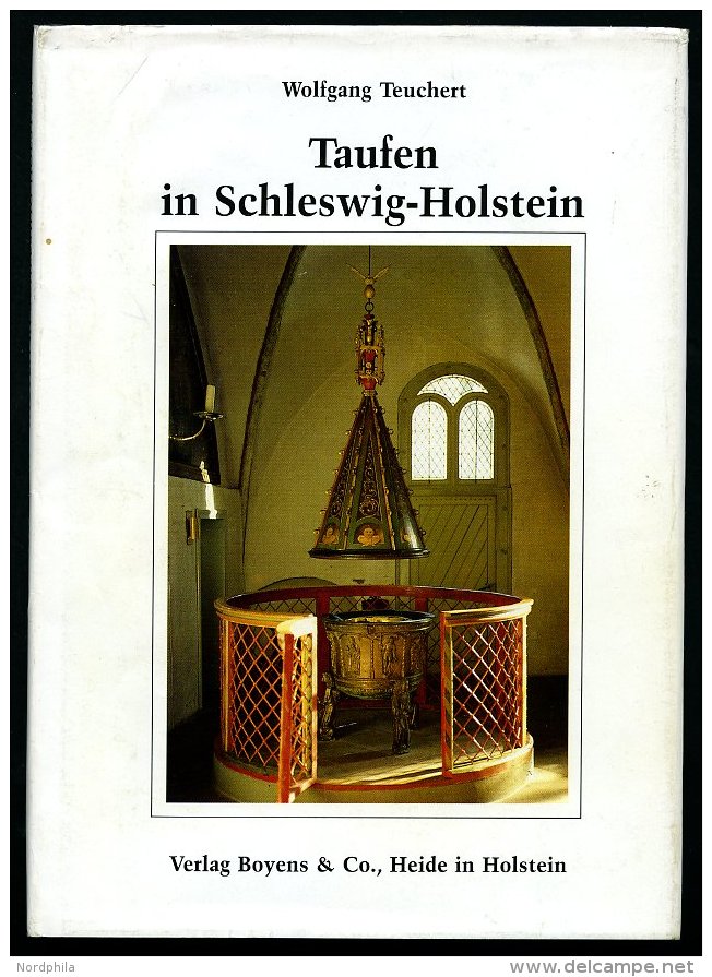 SACHBÜCHER Taufen In Schleswig Holstein - Vom Mittelalter Bis Zu Gegenwart, 96 Seiten, Mit Vielen Abbildungen, Verl - Other & Unclassified