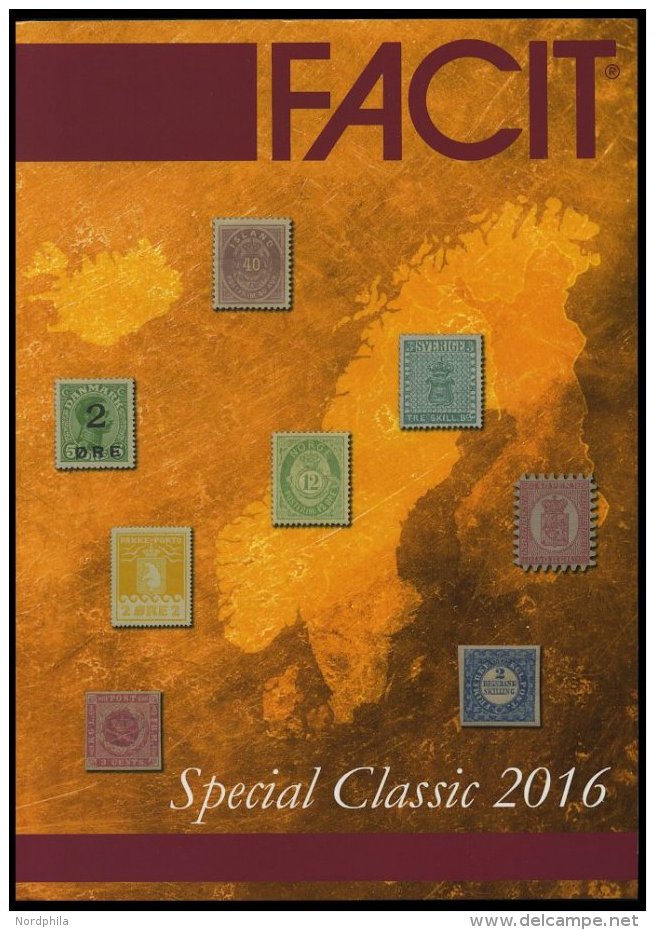 PHIL. KATALOGE Nordische Staaten: Facit Special Classic Katalog 2016, Schwedisch/englisch - Philately And Postal History