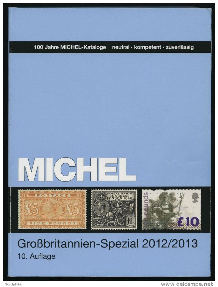 PHIL. KATALOGE Michel: Großbritannien-Spezial Katalog 2012/2013, 10. Auflage, Alter Verkaufspreis: EUR 79.- - Philately And Postal History