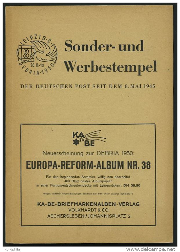 PHIL. LITERATUR Sonder- Und Werbestempel Der Deutschen Post Seit Dem 8. Mai 1945, 1950, Deutsche Postreklame GmbH, 114 S - Philately And Postal History