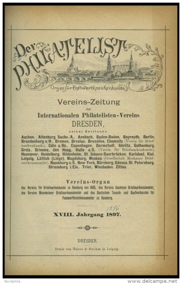 PHIL. LITERATUR Der Philatelist, Vol. XVII-XVIII, Vereins-Zeitungen Des Philatelisten-Vereins Dresden, 1896-1897, Gebund - Philately And Postal History