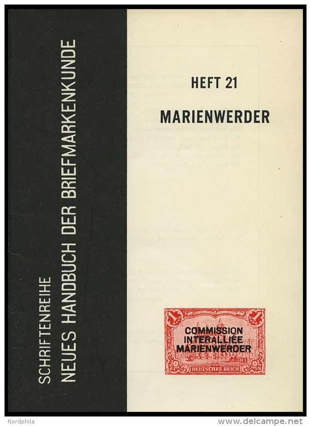 PHIL. LITERATUR Die Briefmarken Von Marienwerder, Heft 21, Schriftenreihe Neues Handbuch Der Briefmarkenkunde, 1964, 47 - Philately And Postal History