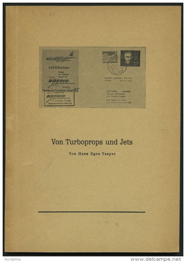 PHIL. LITERATUR Von Turboprops Und Jets, 1964, Hans Egon Vesper, 87 Seiten, Mit Vielen Abbildungen - Philately And Postal History